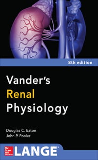 Vander’s Renal Physiology, 8th Edition (Lange Medical Books)