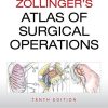 Zollinger’s Atlas of Surgical Operations, Tenth Edition (ORIGINAL PDF from Publisher)