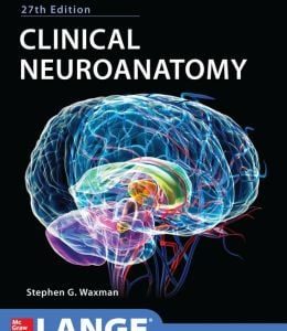 Clinical Neuroanatomy, 27th Edition (ORIGINAL PDF from Publisher)