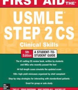 First Aid for the USMLE Step 2 CS, Fifth Edition (ORIGINAL PDF from Publisher)
