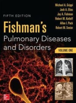 Fishman’s Pulmonary Diseases and Disorders, 2-Volume Set, 5th Edition (ORIGINAL PDF from Publisher)