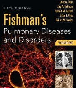 Fishman’s Pulmonary Diseases and Disorders, 2-Volume Set, 5th Edition (ORIGINAL PDF from Publisher)