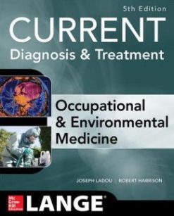 CURRENT Occupational and Environmental Medicine, 5th Edition (ORIGINAL PDF from Publisher)