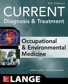 CURRENT Occupational and Environmental Medicine, 5th Edition (ORIGINAL PDF from Publisher)
