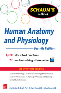 Schaum’s Outline of Human Anatomy and Physiology, 4th Edition (Schaum’s Outline Series)