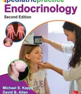 Pediatric Practice: Endocrinology, 2nd Edition (ORIGINAL PDF from Publisher)