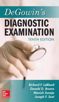 DeGowin’s Diagnostic Examination, Tenth Edition (ORIGINAL PDF from Publisher)