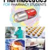 Pharmaceutics for the Pharmacy Students (Original PDF from Publisher)