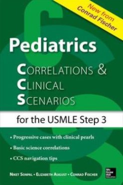 Pediatrics Correlations and Clinical Scenarios for the USMLE Step 3 (EPUB)