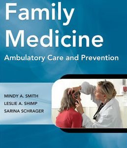 Family Medicine: Ambulatory Care and Prevention, 6th Edition (ORIGINAL PDF from Publisher)