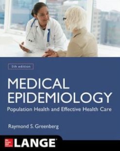 Medical Epidemiology: Population Health and Effective Health Care, Fifth Edition (ORIGINAL PDF from Publisher)