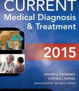 Current Medical Diagnosis and Treatment 2015 (ORIGINAL PDF from Publisher)