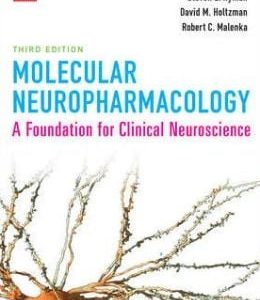 Molecular Neuropharmacology: A Foundation for Clinical Neuroscience, 3rd Edition (Original PDF from Publisher)