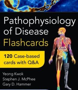 Pathophysiology of Disease: An Introduction to Clinical Medicine Flash Cards (EPUB)