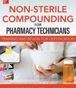Non-Sterile for Pharmacy Technicians: Text and Certification Review (ORIGINAL PDF from Publisher)