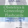 Master the Wards: Obstetrics and Gynecology Flashcards (Original PDF from PUBLISHER)