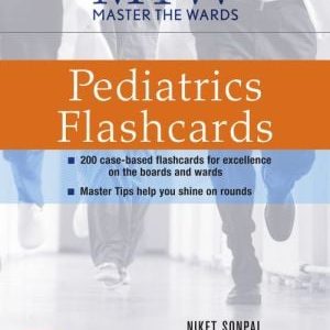 Master the Wards: Pediatrics Flashcards (ORIGINAL PDF from Publisher)