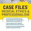 Case Files Medical Ethics and Professionalism (ORIGINAL PDF from Publisher)