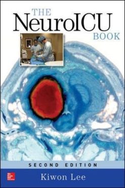 The NeuroICU Book, Second Edition (Original PDF from Publisher)
