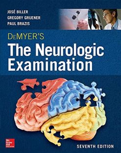 DeMyer’s The Neurologic Examination: A Programmed Text, Seventh Edition (ORIGINAL PDF from Publisher)