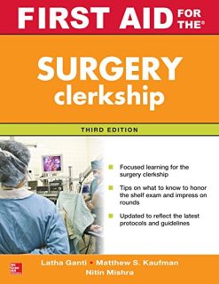 First Aid for the Surgery Clerkship, Third Edition (First Aid Series) (ORIGINAL PDF from Publisher)
