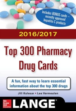 McGraw-Hill’s 2016/2017 Top 300 Pharmacy Drug Cards (EPUB)