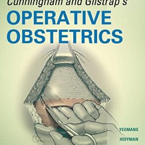 Cunningham and Gilstrap’s Operative Obstetrics, Third Edition (ORIGINAL PDF from Publisher)
