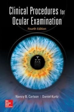Clinical Procedures for Ocular Examination, Fourth Edition (ORIGINAL PDF from Publisher)