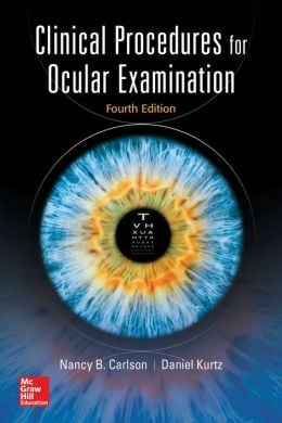 Clinical Procedures for Ocular Examination, Fourth Edition (ORIGINAL PDF from Publisher)