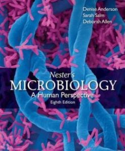 Nester’s Microbiology: A Human Perspective, 8th Edition