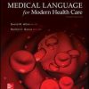 Medical Language for Modern Health Care, 4th Edition (Original PDF from Publisher)