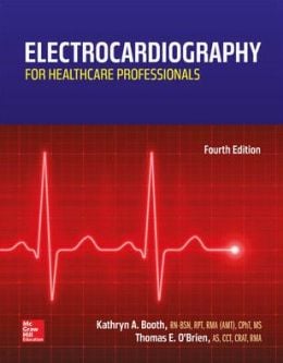 Electrocardiography for Healthcare Professionals, 4th Edition