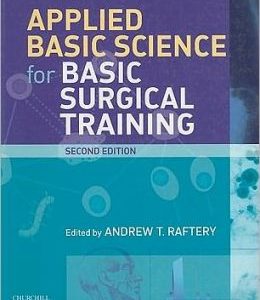 Applied Basic Science for Basic Surgical Training, 2nd Edition (ORIGINAL PDF from Publisher)
