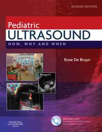 Pediatric Ultrasound: How, Why and When 2nd (Original PDF from Publisher)
