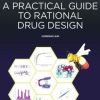 A Practical Guide to Rational Drug Design