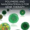 Polymers and Nanomaterials for Gene Therapy