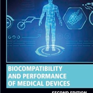 Biocompatibility and Performance of Medical Devices, 2nd Edition (EPUB)