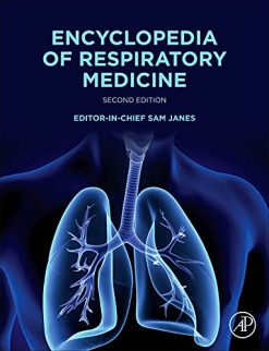 Encyclopedia of Respiratory Medicine, 2nd Edition (Original PDF from Publisher)