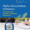 Alpha-glucosidase Inhibitors: Clinically Promising Candidates for Anti-diabetic Drug Discovery (EPUB)