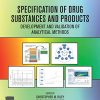 Specification of Drug Substances and Products: Development and Validation of Analytical Methods, 2nd Edition (Original PDF from Publisher)