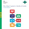 The Ships Captain’s Medical Guide, 23rd Edition (Original PDF from Publisher)