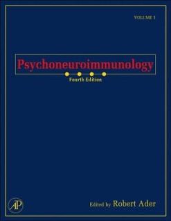 Psychoneuroimmunology, 4th Edition, Volume 2 (ORIGINAL PDF from Publisher)