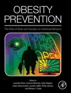 Obesity Prevention: The Role of Brain and Society on Individual Behavior (ORIGINAL PDF from Publisher)