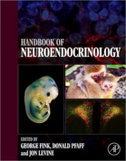 Handbook of Neuroendocrinology (ORIGINAL PDF from Publisher)