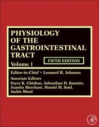 Physiology of the Gastrointestinal Tract, 5th Edition (Original PDF from Publisher)