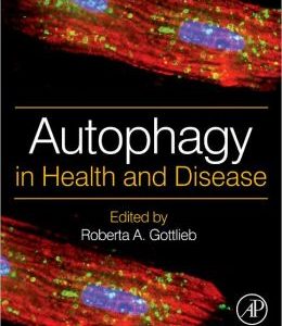 Autophagy in Health and Disease (ORIGINAL PDF from Publisher)