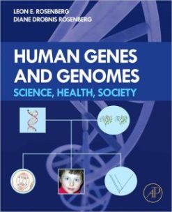 Human Genes and Genomes: Science, Health, Society (ORIGINAL PDF from Publisher)