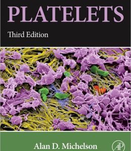 Platelets, 3rd Edition (ORIGINAL PDF from Publisher)