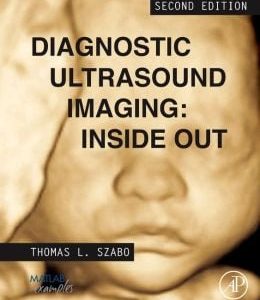 Diagnostic Ultrasound Imaging: Inside Out, 2nd Edition (ORIGINAL PDF from Publisher)