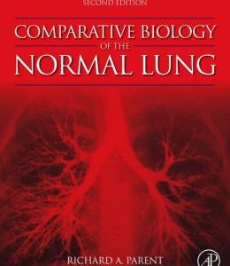Comparative Biology of the Normal Lung, 2nd Edition